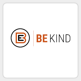 BE KIND - Spread Positivity Magnet